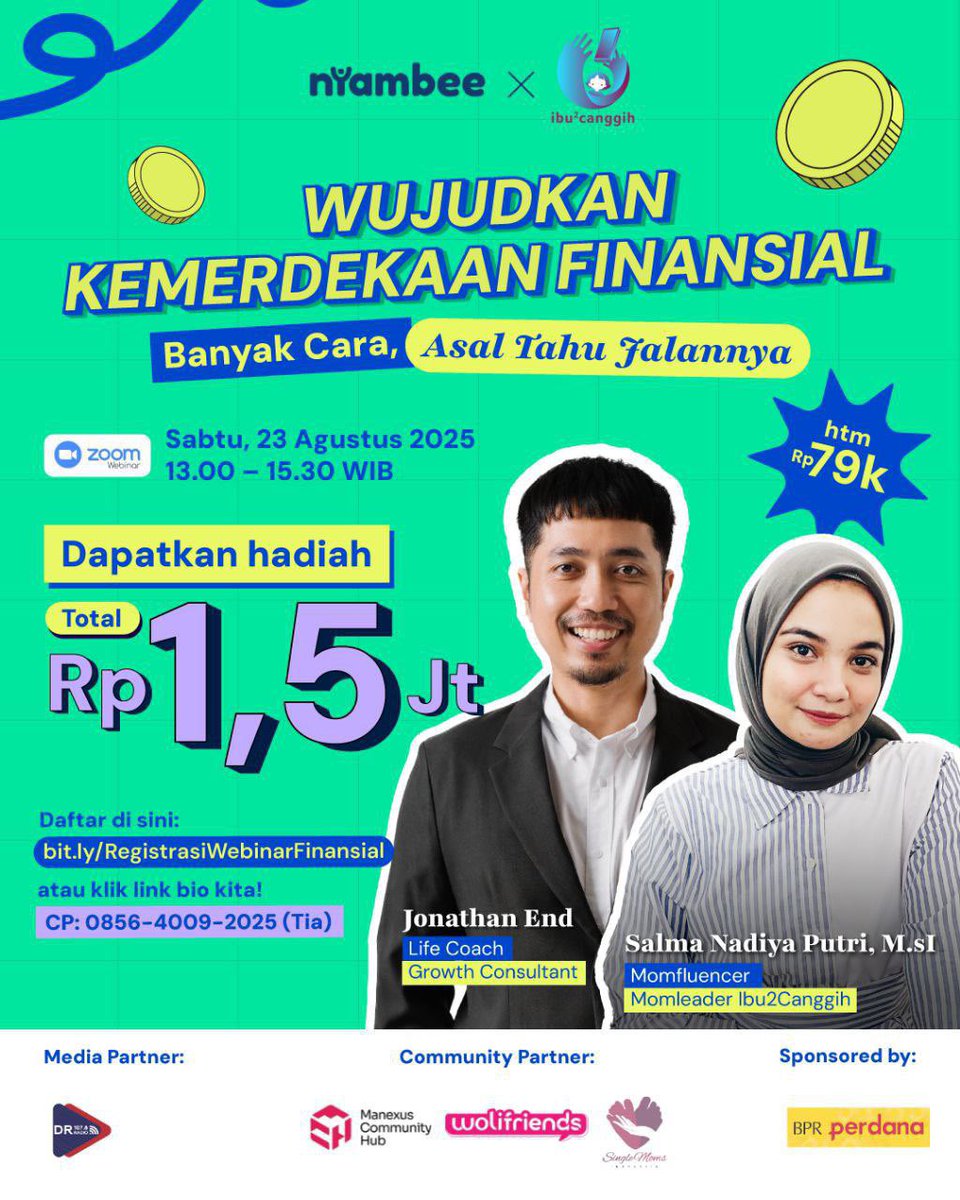 Webinar Spesial Kemerdekaan -  Wujudkan Kemerdekaan Finansial: Banyak Cara Asal Tahu Jalannya!

📆Hari/Tanggal: Sabtu, 23 Agustus 2025
🕰️ Jam: 13.00-15.30 WIB
📌 Via: Zoom
🎤 Speaker:
1. Jonathan End (Life Coach, Growth Consultant, dan Influencer)
2. Salma Nadiya Putri (Momleader