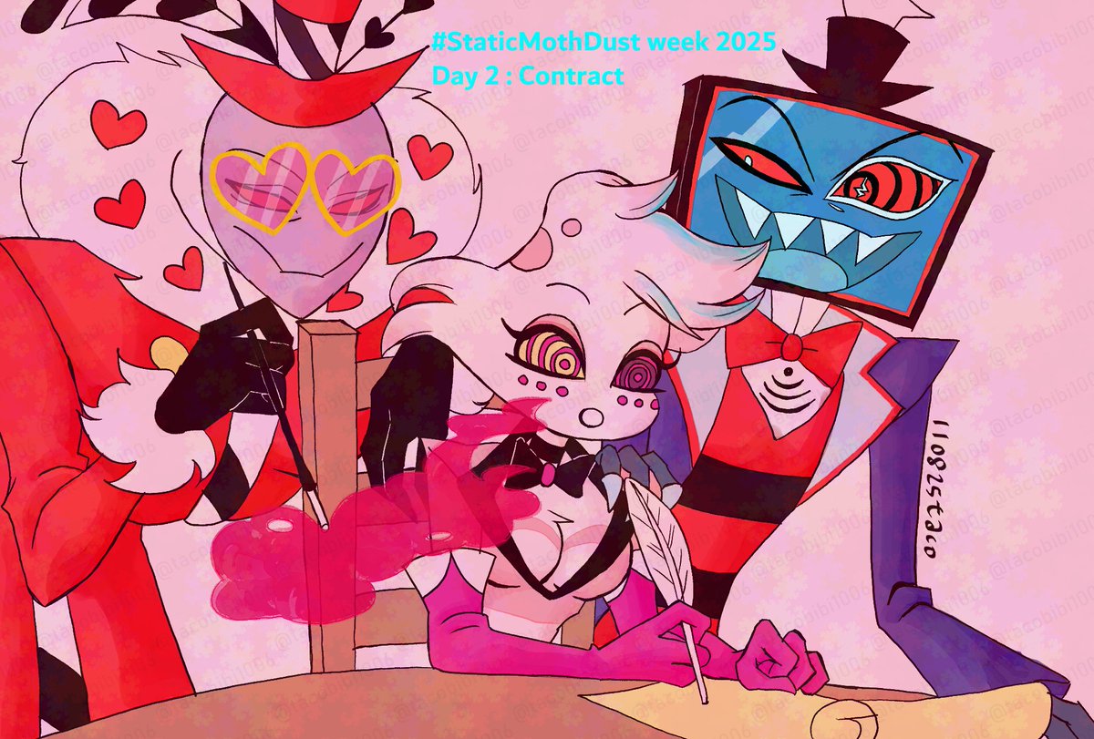 StaticMothDust week 2025
Day 2 : Contract
#staticmothdustweek
#staticmothdust
彼らから強い影響を受けていた場合に、エンジェルはその契約の無効を訴えることはできるのか？
Can Angel claim the invalidity of that contract in this hell if he was strongly influenced by Vox and Val?