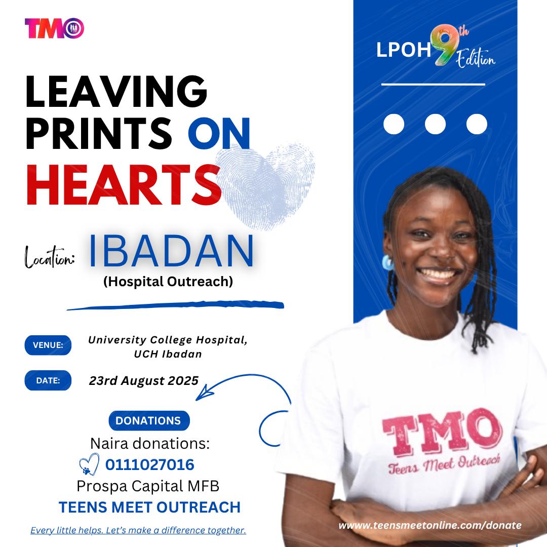 Our Ibadan Hospital Outreach for #LPOH9 is scheduled to hold at the University College Hospital, UCH Ibadan and it is definitely set to be impactful!

Donate via:
0111027016 
Prospa Captial MFD
Teens Meet Outreach 

Let's leave lasting prints on hearts together! 

#LPOH9 #TMOat9