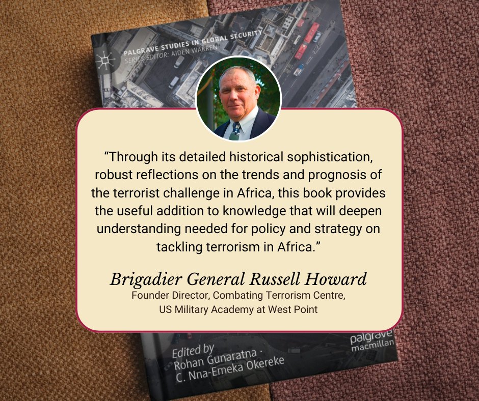 The Foreword on the ‘Palgrave Handbook of Terrorism in Africa’ is meticulously written by Brigadier General Russell Howard (Rtd). Founder Director, Combating Terrorism Center, United States Military Academy at West Point. 

Full piece: linkedin.com/posts/rohangun…