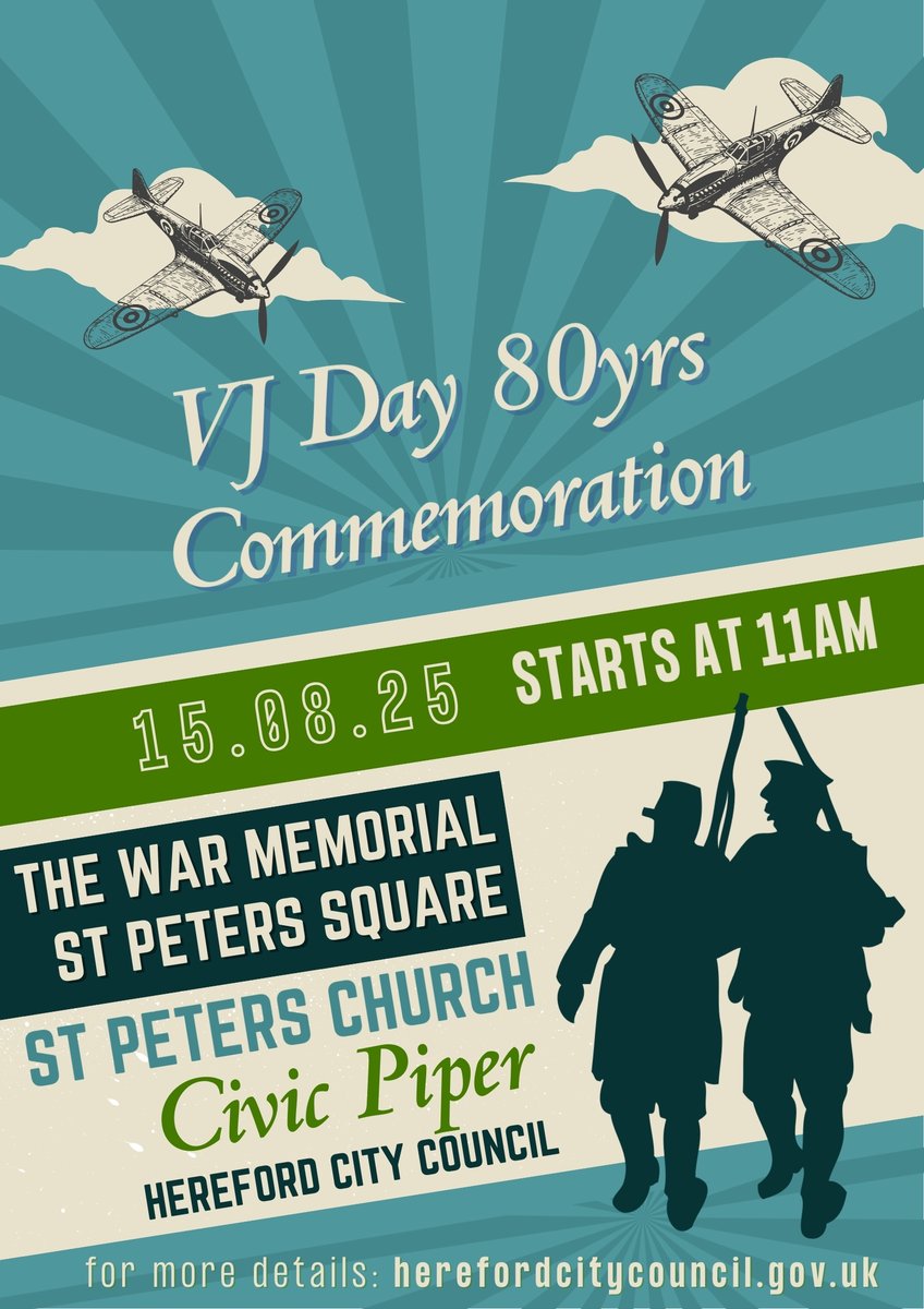 VJ Day 80yrs Commemoration – Friday 15th August  

Schedule of Events:  
10:50 – Procession to the War Memorial  
11:00 – One-minute silence 
11:20 – Procession into St Peter’s Church  
12:00 – Two-minute Silence  

#VJDay80 #Herefordshire