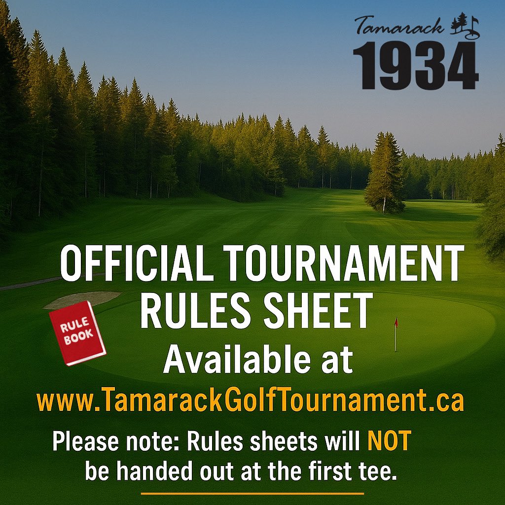 ⛳️ We’ve posted our official Tamarack Tournament Rules Sheet online!
📲 Check it out at
TamarackGolfTournament.ca
before you tee off.
🚫 Please note: no rules sheets will be handed out on the course! #RulesSheets #TamarackGolfTournament