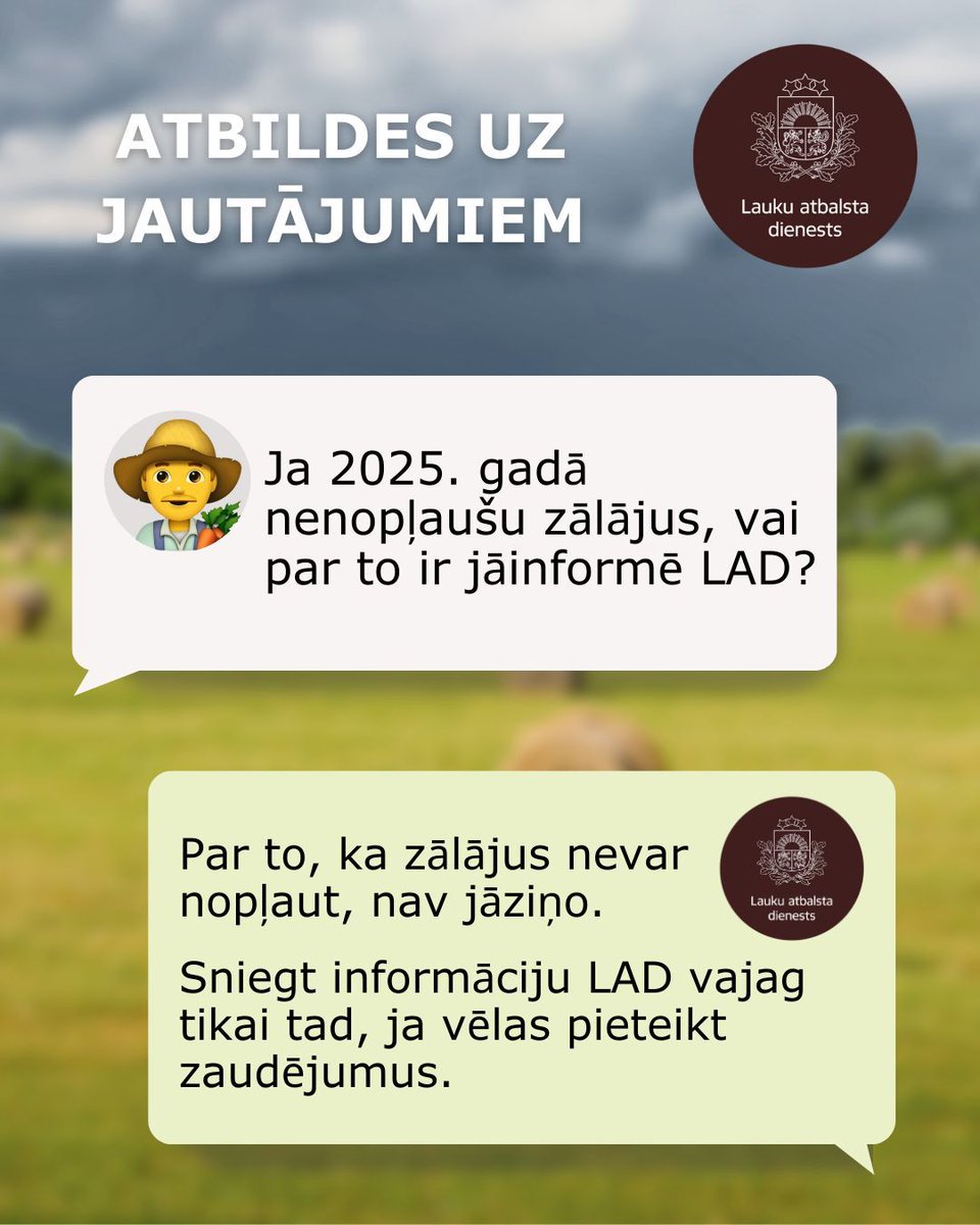 ☝️ Ņem vērā, ka 2025.gadā nelabvēlīgo laikapstākļu dēļ ir atvieglotas zālāju noganīšanas un pļaušanas termiņu prasības. #LADatbild