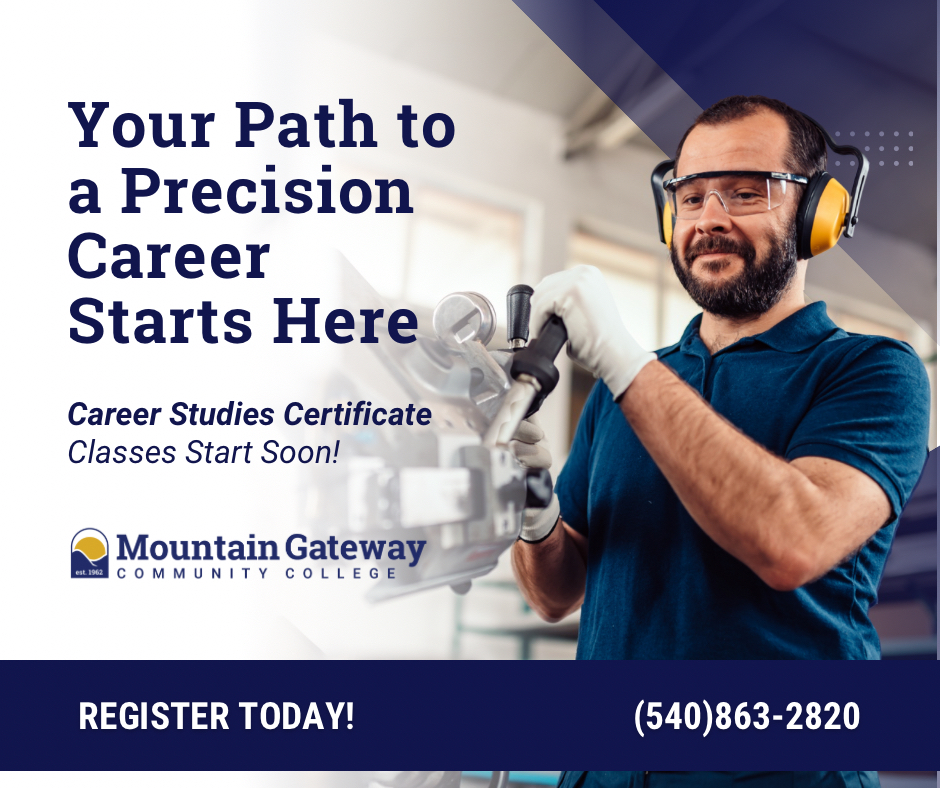 MGCC’s new Precision Machine Operation certificate prepares students for in-demand machining careers.

Hands-on training in CNC programming, blueprint reading, and shop safety.

Classes start this October. Call (540) 863-2820 to register.