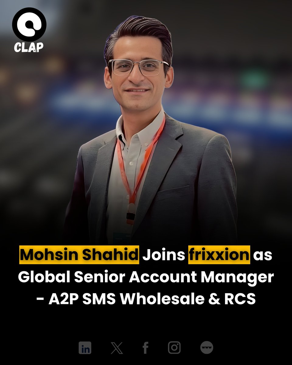 ClapPakistan's tweet image. Mohsin Shahid joins FRIXXION BV, Belgium, as Global Senior Account Manager – A2P SMS Wholesale &amp;amp; RCS, set to drive global partnerships and telecom growth. 

#TelecomLeadership #A2PSMS #ClapPakistan