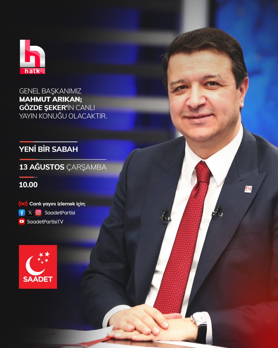 Genel Başkanımız Mahmut Arıkan, ‘Yeni Bir Sabah‘ programında Gözde Şeker'in canlı yayın konuğu olacaktır. 

🗓 13 Ağustos Çarşamba (Yarın Sabah)
🕰 10.00
📡 Halk TV