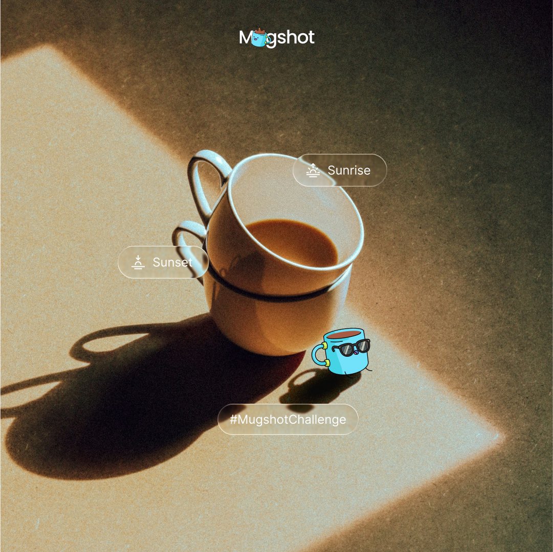 #MugshotChallenge ‘Sunrise/sunset’ edition is HERE. 🌄 🌅 

Muggies, time to step outdoor with your Mug—creative posts aligning with the theme gets a x2 vote boost.

From today until 25th of August, we want to see your ‘Sunrise/sunset’ creativity.

➠ Share your moments with your