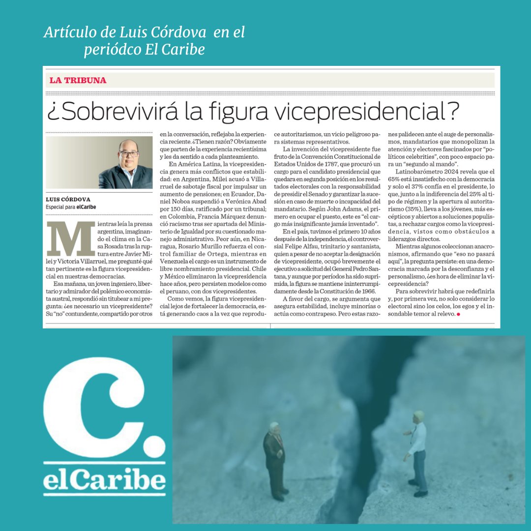 Nuestro artículo en elCaribe: 

La figura vicepresidencial lejos de fortalecer la democracia, está generando caos a la vez que reproduce autoritarismos, un vicio peligroso para sistemas representativos.

¿Sobrevivirá esta figura en la democracia que viene?