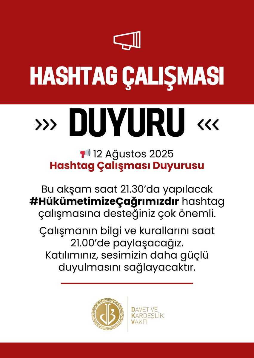 dkv_org's tweet photo. 📢 12 Ağustos 2025 – Hashtag Çalışması Duyurusu

Bu akşam saat 21.30’da yapılacak #HükümetimizeÇağrımızdır hashtag çalışmasına desteğiniz çok önemli.

Çalışmanın bilgi ve kurallarını saat 21.00’de paylaşacağız.

Katılımınız, sesimizin daha güçlü duyulmasını sağlayacaktır. https://t.co/EkIqD5X2hz