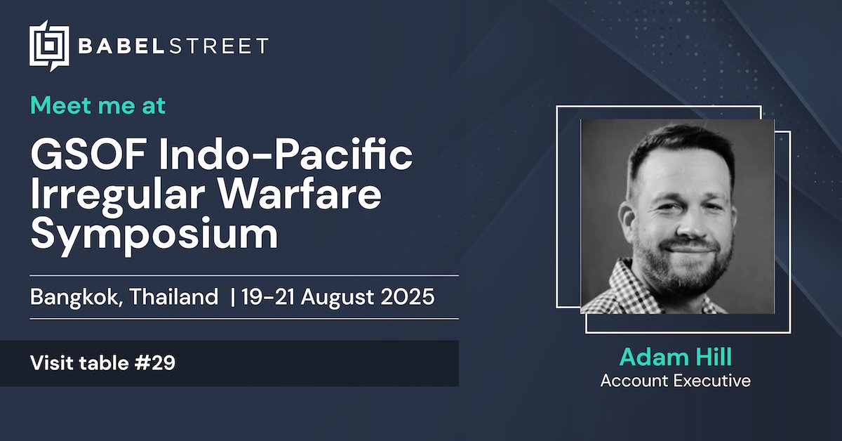 We are headed to the #GSOF Indo-Pacific Irregular Warfare Symposium in Thailand, taking place 19–21 August!  
 
Stop by Table #29 to discover how our AI-driven OSINT platform strengthens supply chains, supports contested logistics, and powers mission-critical decisions.