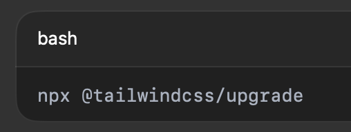 Tailwind CSS v4 Tips - 🛠️ Smooth Upgrade Path
Upgrading from v3 → v4 is almost automatic:

- Migrates config
- Updates imports
Preserves your customizations. Requires Node 20+; update your environment first. Run it in a feature branch &amp; review diffs before merging.