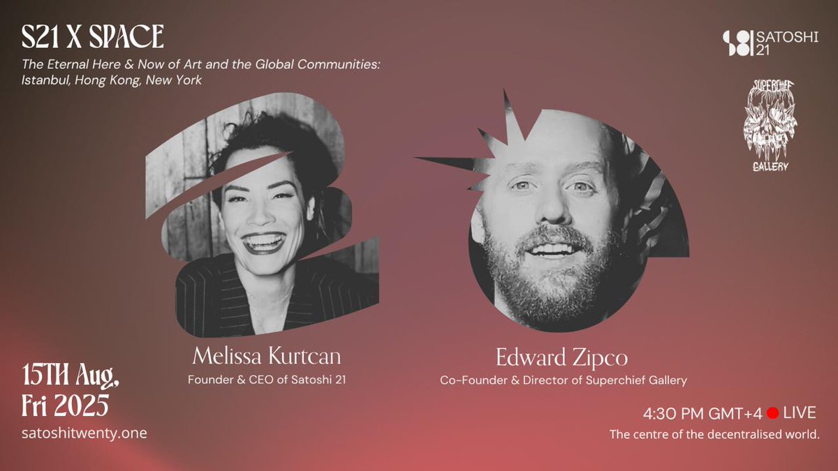 We’re co-hosting our first X Space with Superchief Gallery!

🎙️ The Eternal Here &amp; Now of Art and the Global Communities: Istanbul, Hong Kong, New York.
🗓 15 August 2025
⏰ 4:30PM (GMT+4).

Hosted by:
<a href="/zzwolflife/">MelKurt</a> (Founder &amp; CEO <a href="/S21Ventures/">Satoshi21</a>)
@deadzipco (Co-Founder &amp; Director