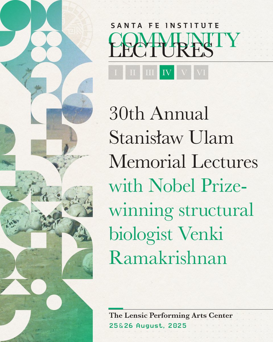 Santa Fe Institute (@sfiscience) on Twitter photo Reserve your free tickets to SFI’s 30th Ulam Lecture Series with Nobel Laureate Venki Ramakrishnan, August 25 and 26, 7:30pm at <a href="/TheLensic/">The Lensic</a>.
One night on decoding life’s machinery — the ribosome — and one on the science of aging. Join us in person or watch online on SFI's Reserve your free tickets to SFI’s 30th Ulam Lecture Series with Nobel Laureate Venki Ramakrishnan, August 25 and 26, 7:30pm at <a href="/TheLensic/">The Lensic</a>.
One night on decoding life’s machinery — the ribosome — and one on the science of aging. Join us in person or watch online on SFI's