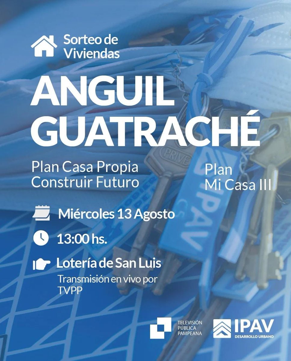 Instituto Provincial de Vivienda (@ipavlapampa) on Twitter photo 🔵SORTEO DE VIVIENDAS 🏡
Este miércoles a partir de las 13 horas, desde la Lotería de San Luis y a través de la Televisión Pública Pampeana, se realizará el sorteo de adjudicatarios de viviendas para Anguil y Guatraché.
<a href="/GobiernoLaPampa/">Gobierno de La Pampa</a>
#IPAVLaPampa 🔵SORTEO DE VIVIENDAS 🏡
Este miércoles a partir de las 13 horas, desde la Lotería de San Luis y a través de la Televisión Pública Pampeana, se realizará el sorteo de adjudicatarios de viviendas para Anguil y Guatraché.
<a href="/GobiernoLaPampa/">Gobierno de La Pampa</a>
#IPAVLaPampa
