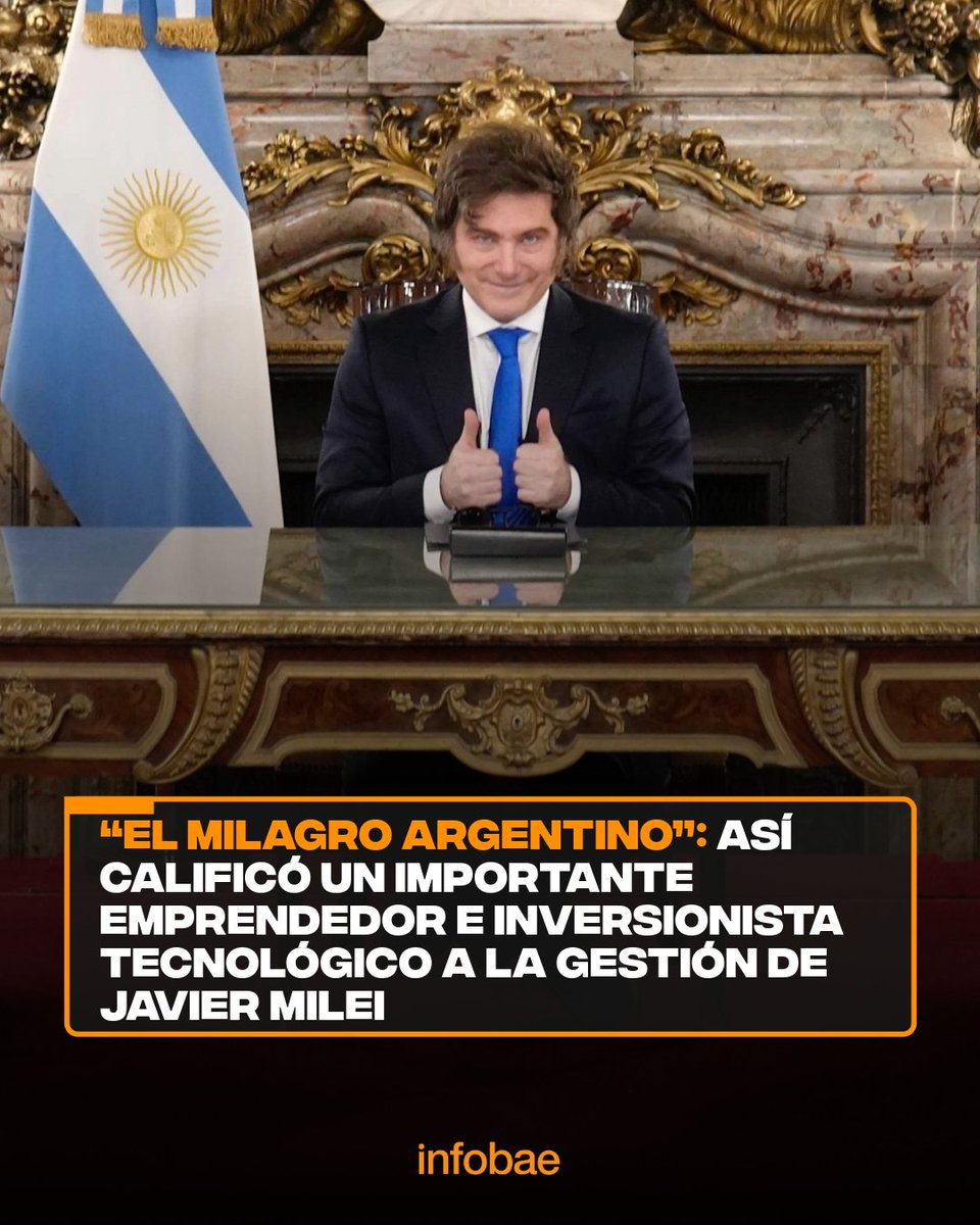infobae's tweet photo. “El milagro argentino”: así calificó un importante emprendedor e inversionista tecnológico a la gestión de Javier Milei https://t.co/BmhMq9o0sN https://t.co/d1nuODIOGM