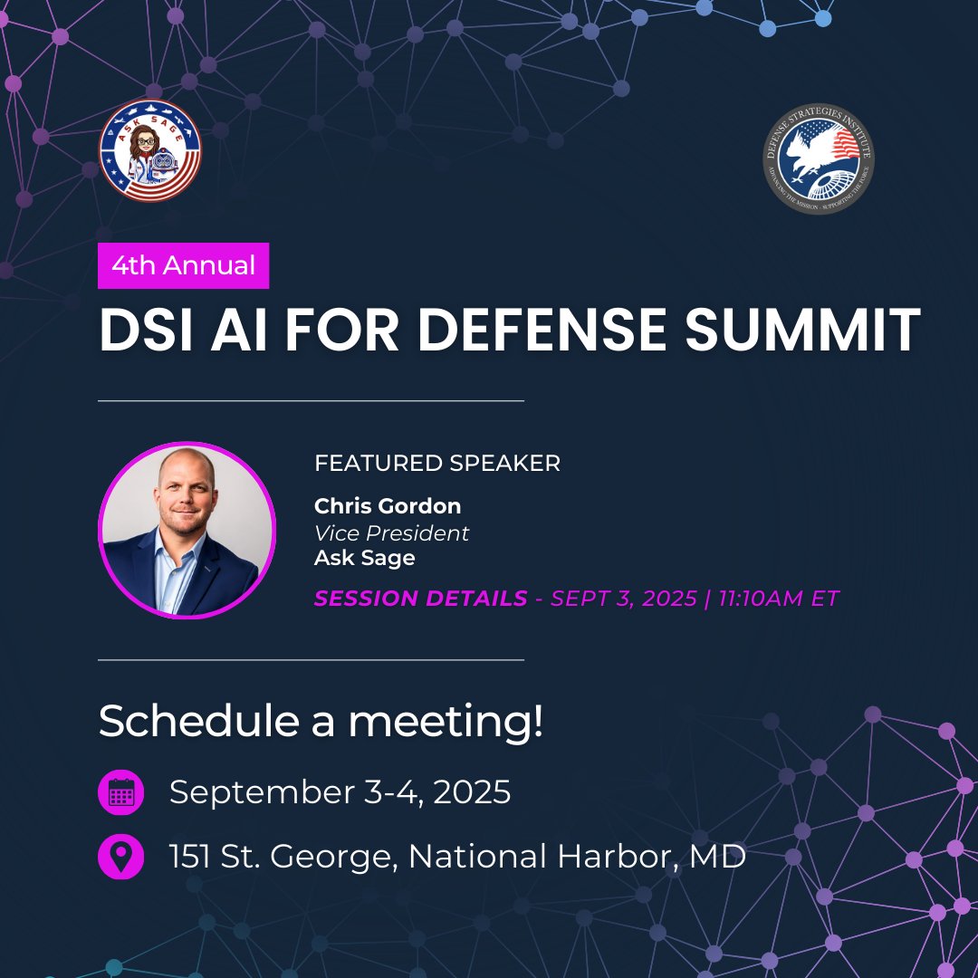 AskSageAI's tweet image. Ask Sage is heading to the DSI AI for Defense Summit!

We’re thrilled to announce that Ask Sage&apos;s Christopher Gordon will be a featured speaker at this premier event!

💡 Reach out to sales@asksage.ai to schedule a meeting!

#AskSage #AIForDefense #GenAI
