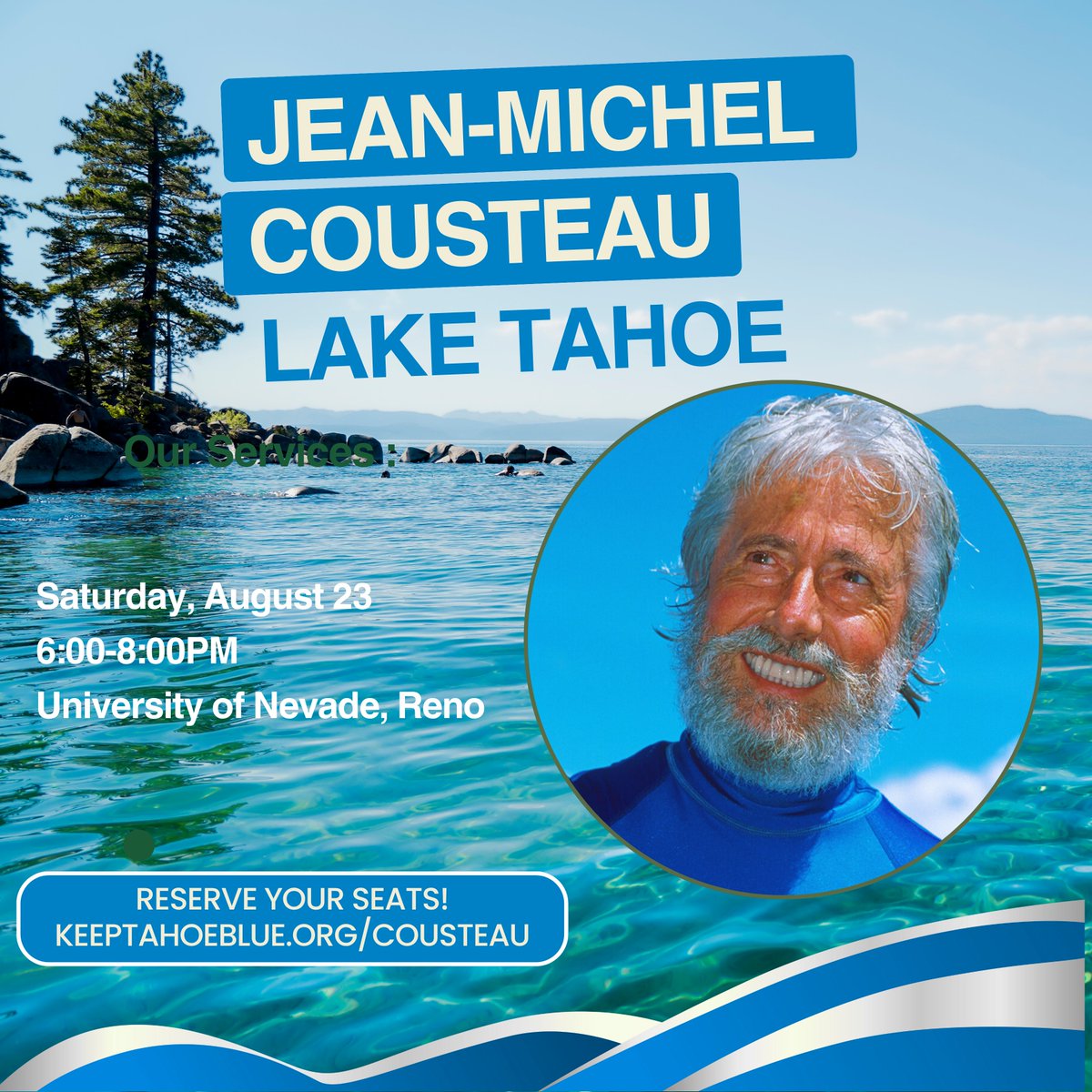 JMCousteau's tweet image. My friends, I look forward to joining you in beautiful Lake Tahoe this August. Together, we’ll share stories from my life at sea—and how each of us can help protect our blue planet. UNR – Lake Tahoe
Sat, Aug 23 | 6–8 PM Reserve your seat: keeptahoeblue.org/cousteau
@KeepTahoeBlue