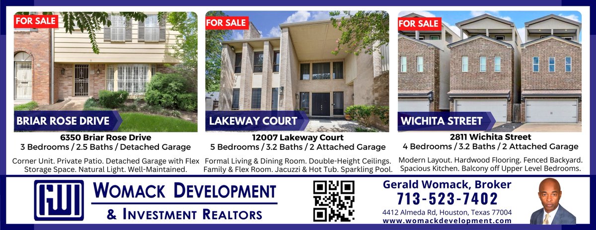 womackdev's tweet photo. ACTIVE LISTINGS!!

6350 Briar Rose Dr.
https://t.co/PtrvuKzHvL

12007 Lakeway Ct.
https://t.co/0VagO7nZL5

2811 Wichita St.
https://t.co/BOYrTiE4aC

Gerald Womack, Broker
☎️713.523.7402
☎️281.235.6940
📧  womackdev@aol.com
🌐https://t.co/TOEqysvymw

#womackdevelopment https://t.co/J63vTVloU4