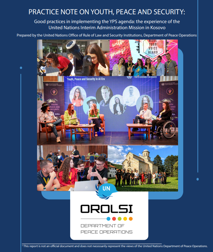 UN_OROLSI's tweet photo. I am pleased to share our first Practice Note on Youth, Peace, and Security.
Prepared by #OROLSI, the report shows the successes of @UNMIKosovo's implementation of the #YouthPeaceSecurity Agenda.
Read it here: https://t.co/m4rg3rV142
#YouthLeadPeace #YPS #youthday2025 https://t.co/f2a1SONYMA
