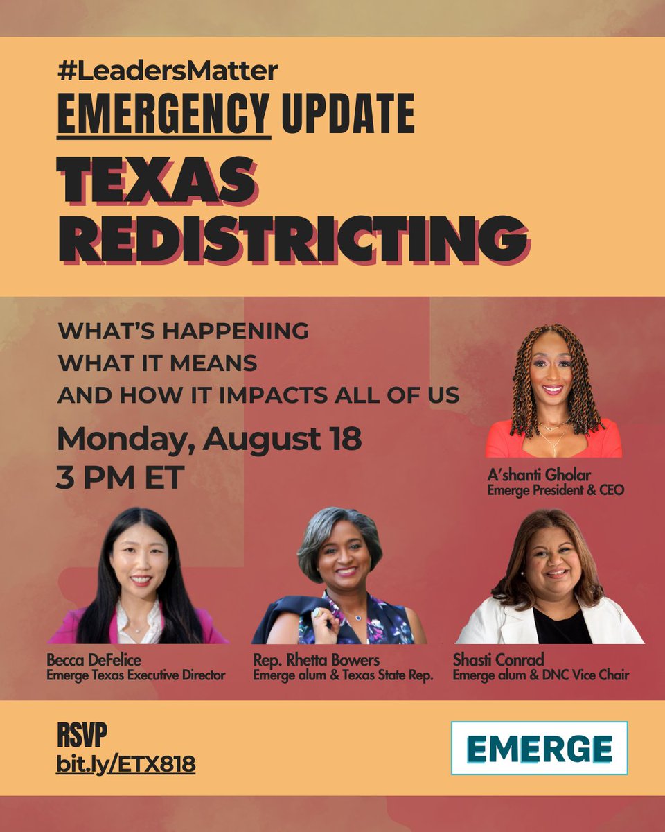 📢 Emerge will host an EMERGEncy Update on TX Redistricting. Join Emerge President &amp; CEO <a href="/AshantiGholar/">A'shanti F. Gholar</a>, TX State Rep. <a href="/BowersForTexas/">Bowers For Texas</a>, #EmergeAlum &amp; DNC Vice Chair <a href="/ShastiConrad/">Shasti Conrad</a> &amp; <a href="/EmergeTexas/">Emerge Texas</a> E.D. <a href="/becca4TX121/">Becca Moyer DeFelice</a>
📅 Monday, 8/18
⏰ 3 PM ET
🔗 Register here: bit.ly/ETX818
