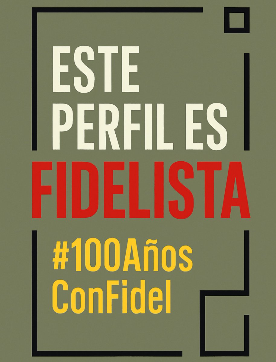 Lo reitero. 
#100AñosConFidel