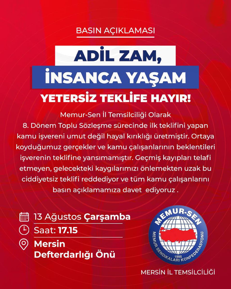 ertgrlyldz63's tweet photo. B A S I N  A Ç I K L A M A S I
       YETERSİZ TEKLİFE HAYIR
Kamu İşveren Heyeti teklifini açıkladı:
2026 için %10 + %6
2027 için %4 + %4

🔴Bu Ciddiyetsiz teklifin akılla, vicdanla, hakkaniyetle, adaletle ilgisi alakası yok.

📆13.08.2025 Çarşamba (Yarın)
⏰17.15
📍Mersin Defterdarlığı

Basın açıklamamıza tüm kamu çalışanlarını bekliyoruz.