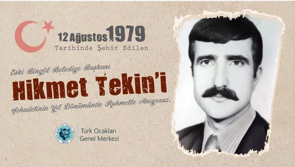 12 Ağustos 1979 tarihinde şehit edilen eski Bingöl Belediye Başkanı Hikmet Tekin'i şehadetinin yıl dönümünde rahmetle anıyoruz.