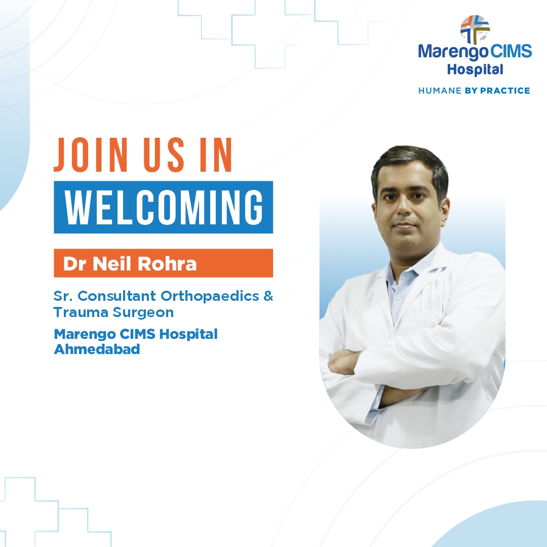 We are delighted to welcome Dr. Neil Rohra, Sr. Consultant Orthopaedics &amp; Trauma Surgeon, to Marengo CIMS Hospital, Ahmedabad.

#MarengoCIMSHospital #MarengoAsiaHospitals #PatientFirst #Orthopaedics #TraumaCare #AhmedabadDoctors #HealthcareExcellence