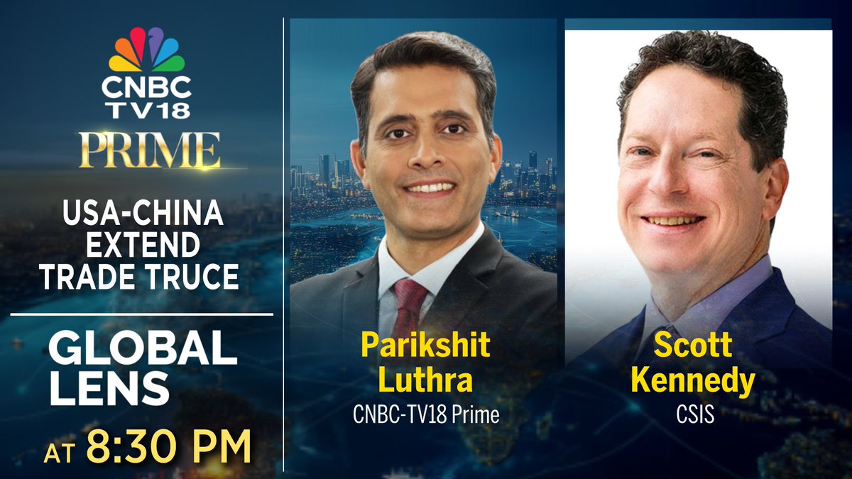 CNBC-TV18 Prime (@cnbctv18primein) on Twitter photo 🇺🇸🇨🇳 US & China avoid triple-digit tariffs, extend trade truce by 90 days. What it means for global trade & India.
<a href="/Parikshitl/">Parikshit Luthra</a> speaks with <a href="/KennedyCSIS/">Scott Kennedy</a> of CSIS on #GlobalLens
#uschinatrade #TrumpTariff 🇺🇸🇨🇳 US & China avoid triple-digit tariffs, extend trade truce by 90 days. What it means for global trade & India.
<a href="/Parikshitl/">Parikshit Luthra</a> speaks with <a href="/KennedyCSIS/">Scott Kennedy</a> of CSIS on #GlobalLens
#uschinatrade #TrumpTariff