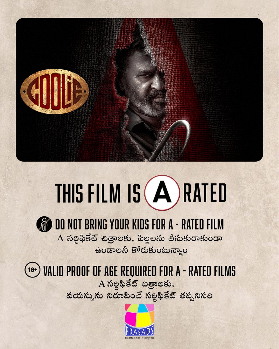 PrasadsCinemas's tweet photo. Please note: Coolie is an A-rated film, suitable only for viewers aged 18 and above, owing to its high-octane action and mature theme. https://t.co/rLA8wNHmfL