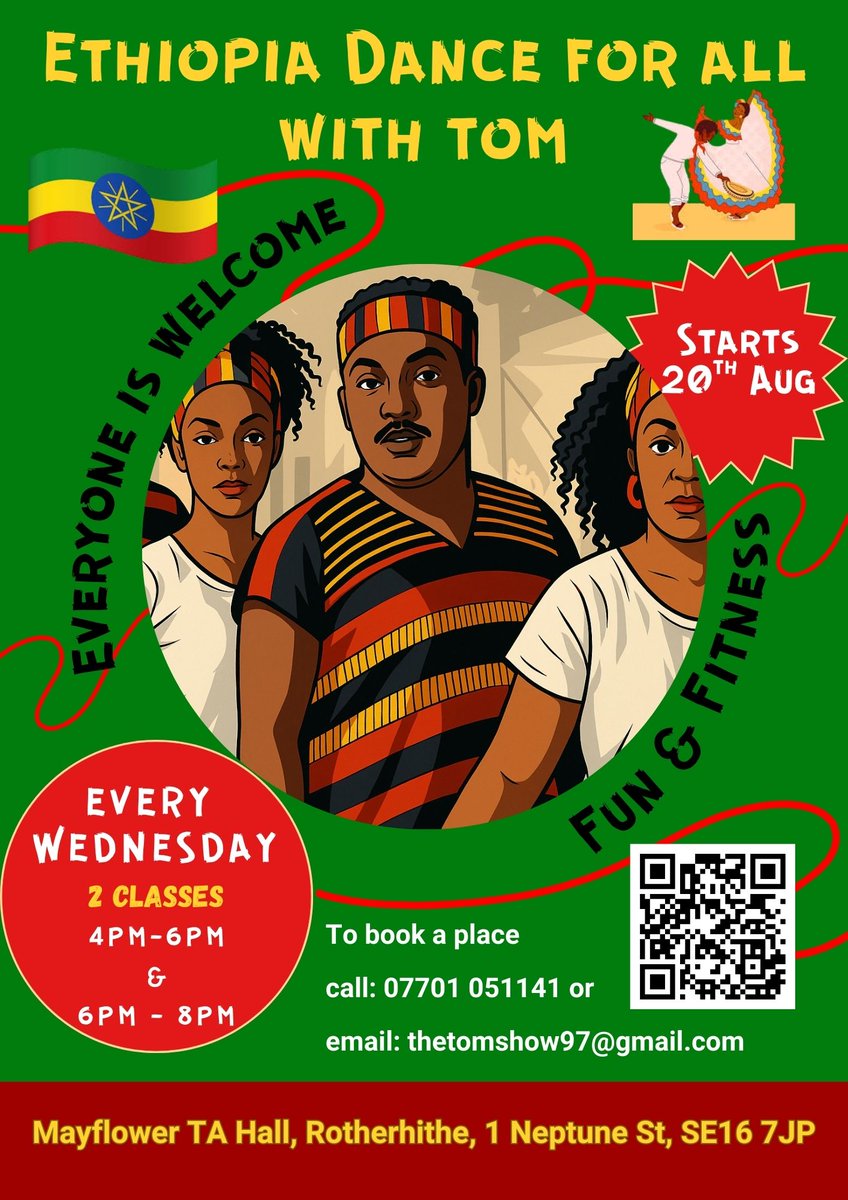 New class &amp; experience in Southwark for all ages &amp; abilities

Get fit &amp; learn something new with:

Ethiopia Dance for all @ Mayflower TA Hall, Rotherhithe

More than just steps — a celebration of tradition &amp; joy.

Starts Wed 20th Aug

2 classes x day  @ 4-6 and 6-8 pm

details 👇