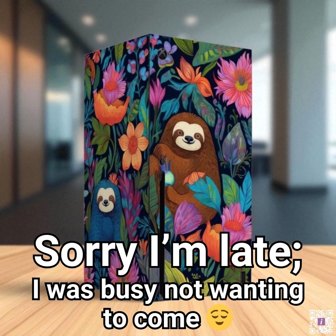 iStylescom's tweet image. Sorry I’m late; I was busy not wanting to come 😏
#IntrovertVibes #RelatableHumor #FunnyQuotes #SocialAwkwardness #LateComers #Procrastination #Hilarious #HumorDaily
Featuring Garden of Slothy Delights Xbox Series X Skin
👉 istyles.com/x/xboxx-sorryl…