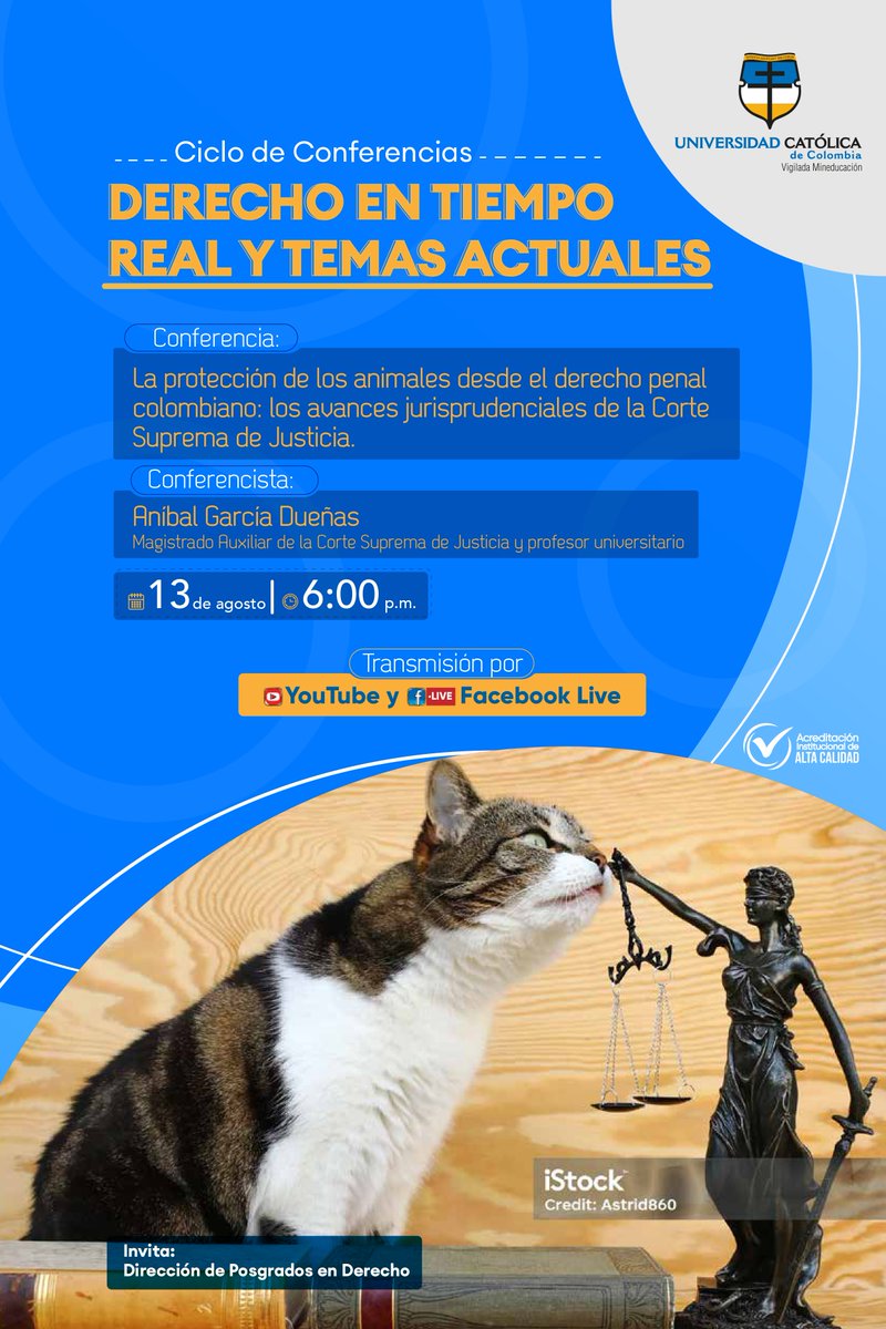 PosDerechoUcat's tweet photo. ¡Atentos! Participa en nuestro Ciclo de Conferencias: Derecho en Tiempo Real y Temas Actuales 📷
Conferencia: La protección de los animales desde el derecho penal colombiano
📷 Fecha: 13 de agosto
📷 Hora: 6:00 PM
No te pierdas de esta transmisión📷📷 https://t.co/tTcDnz2yNS