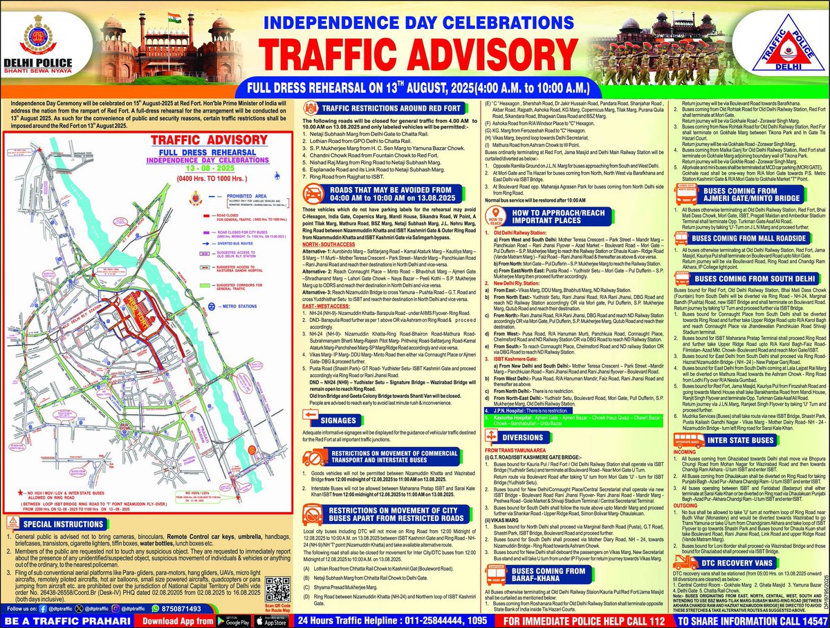 Advocate_Rhythm's tweet photo. Traffic Advisory

In view of #IndependenceDay Full Dress Rehearsal on August 13, 2025, #DelhiTrafficPolice advises public  to avoid these routes and take alternate routes as mentioned below https://t.co/Z3Jce2CKYv