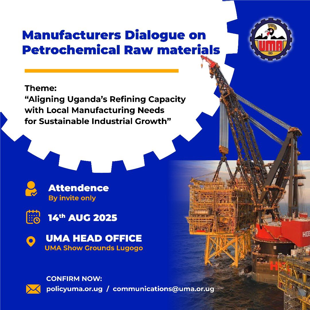 Join us on 14th August for the Petrochemical Raw Materials Dialogue to drive Uganda’s sustainable industrial growth. 
Take an opportunity to engage with prominent sector heads. 

Confirm your attendance today 👇policyuma.or.ug / communications@uma.or.ug. 
<a href="/UNOC_UG/">UNOC</a>