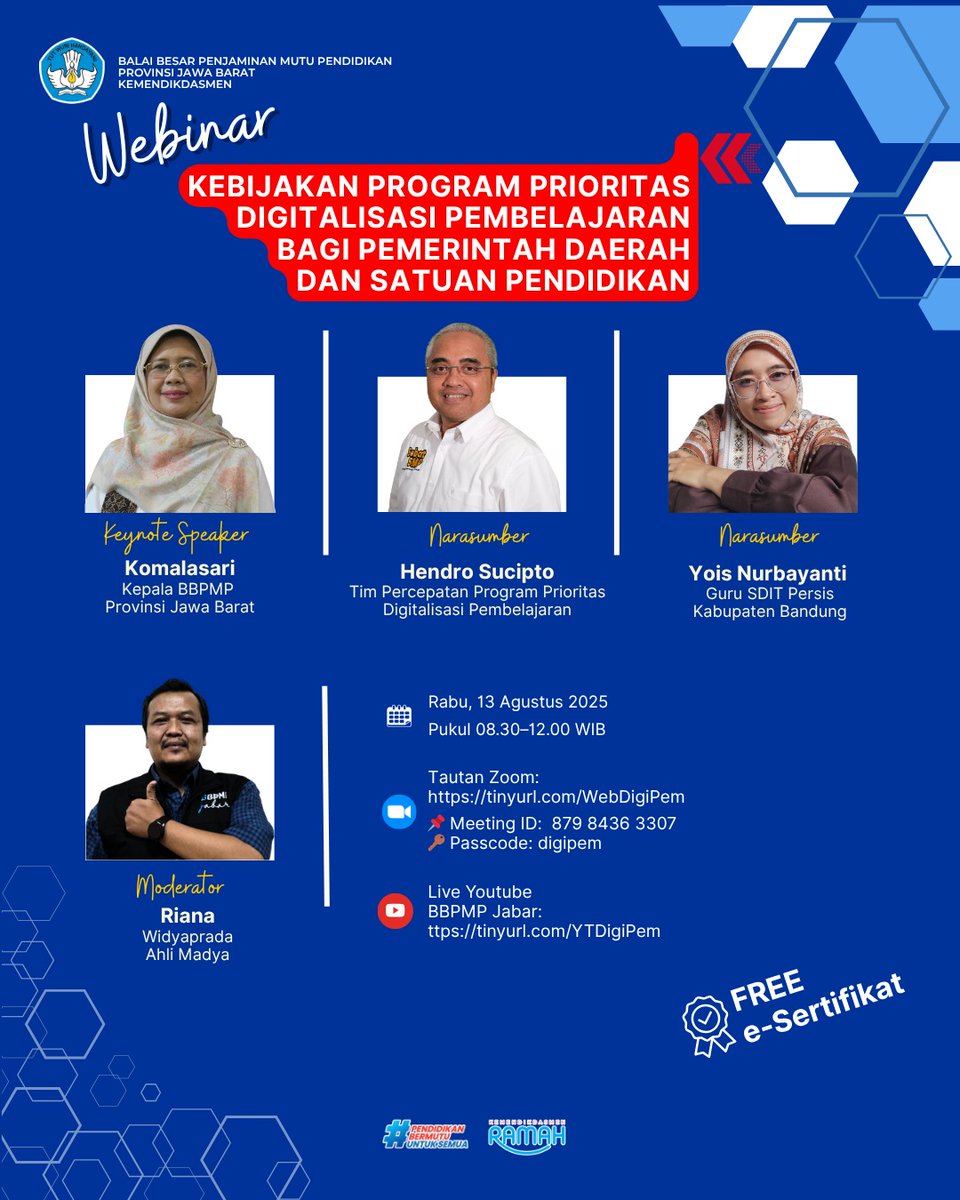 BBPMP_Jabar's tweet photo. BBPMP Jabar mengundang Pemda dan satrik untuk mengikuti Webinar Kebijakan Program Prioritas Digitalisasi Pembelajaran Bagi Pemda dan Satdik. 
🗓️ Rabu, 13 Agustus 2025
🕗 08.00–12.00 WIB
🔗 Zoom: https://t.co/0YEzecpeDM
▶️ YouTube BBPMP Jabar https://t.co/CYQTqBjyaI https://t.co/haSsx79oYL