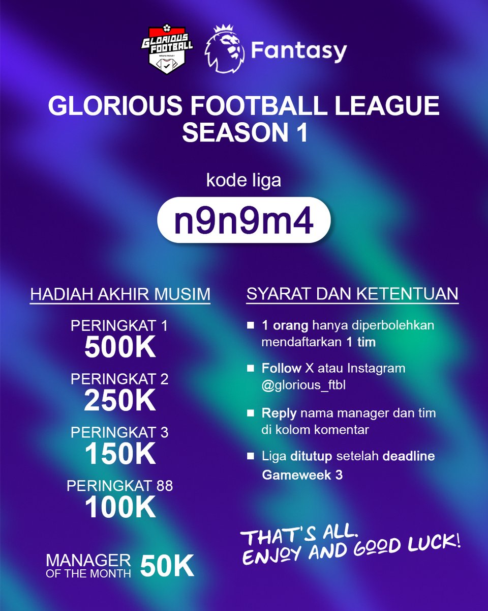 Glorious Football (@glorious_ftbl) on Twitter photo LIGA FPL GLORIOUS FOOTBALL MUSIM PERDANA TELAH DIBUKA! ๐
Total hadiah Rp1,5 juta.
Rules simpel aja:
- 1 orang = 1 tim
- Follow X atau IG <a href="/glorious_ftbl/">Glorious Football</a>
- Reply nama manager dan tim di kolom komentar
๐ Kode liga: n9n9m4 atau klik fantasy.premierleague.com/leagues/auto-jโฆ LIGA FPL GLORIOUS FOOTBALL MUSIM PERDANA TELAH DIBUKA! ๐
Total hadiah Rp1,5 juta.
Rules simpel aja:
- 1 orang = 1 tim
- Follow X atau IG <a href="/glorious_ftbl/">Glorious Football</a>
- Reply nama manager dan tim di kolom komentar
๐ Kode liga: n9n9m4 atau klik fantasy.premierleague.com/leagues/auto-jโฆ