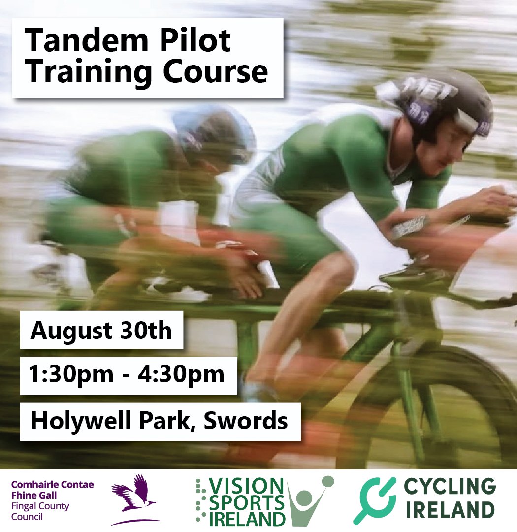 Tandem Pilot Training Course🚴‍♀️

📅 Aug 30 | 🕒 13:30–16:30 | 📍 Holywell Park, Swords, Dublin
Hosted by Vision Sports Ireland with Cycling Ireland &amp; Fingal County Council.
Register: visionsports.ie/.../tandem-pil…