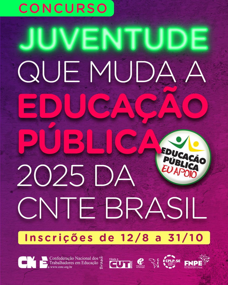 CNTE_oficial's tweet photo. 📢✨ Participe do Concurso Juventude que Muda a Educação Pública 2025!

📅 Inscrições: 12/08 a 31/10
📍 Inscreva-se: https://t.co/9JzJnuAXX2 https://t.co/5nALcgdgZZ