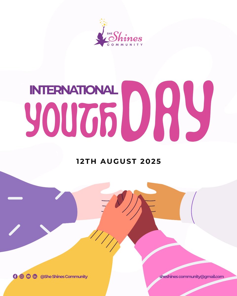 To the young people driving change and shaping a brighter future. Happy International youth Day 

#InternationalYouthDay2025
#SheShinesCommunity