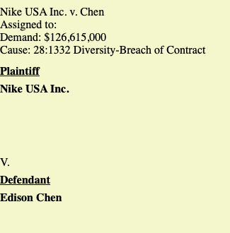 Damn, Nike.... NEW lawsuit filed last night by Nike in CA against Edison Chen for breach of contract. 👀