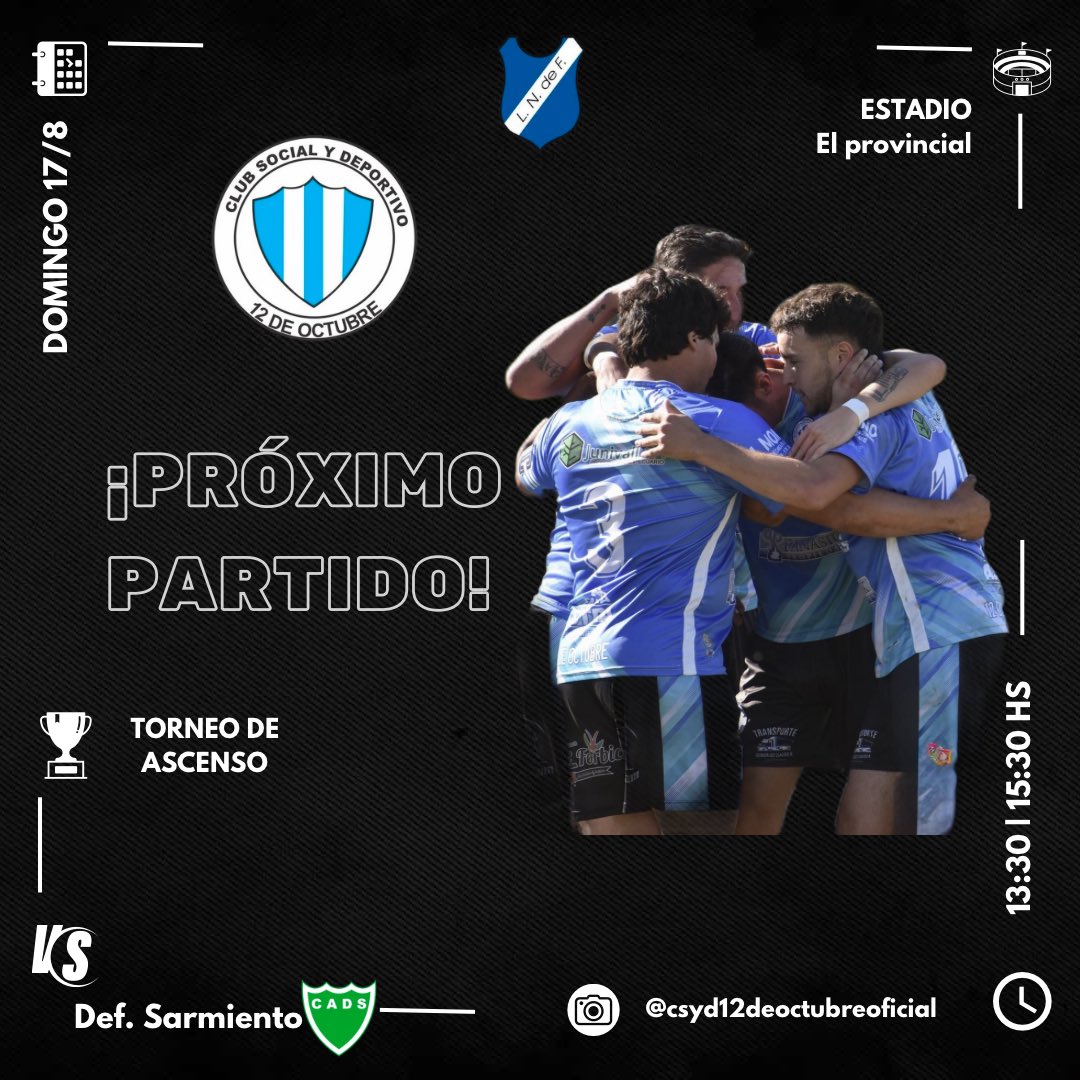 CSyD12deOctubre's tweet photo. ¡PRÓXIMO PARTIDO! 🙌🏼 

🏆 TORNEO DE ASCENSO #LNF 
⚽️ #FECHA3 
✅ Def. Sarmiento 🆚 @CSyD12deOctubre 
📆 Domingo 17/8
⏰ 13:30 hs | 15:30 hs
🏟️ El provincial 

#VAMOSALBICELESTE🇪🇪 https://t.co/rsjyftvfsP