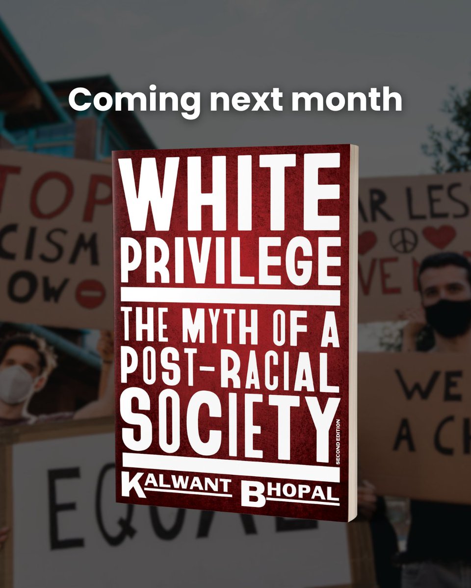 policypress's tweet image. Drawing on timely debates and grounded in empirical evidence, @KalwantBhopal reveals how #Race continues to shape access to power, opportunity and justice.

#WhitePrivilege #CriticalRaceTheory #BLM

Publishing next month: ow.ly/n92g50Wu1jl