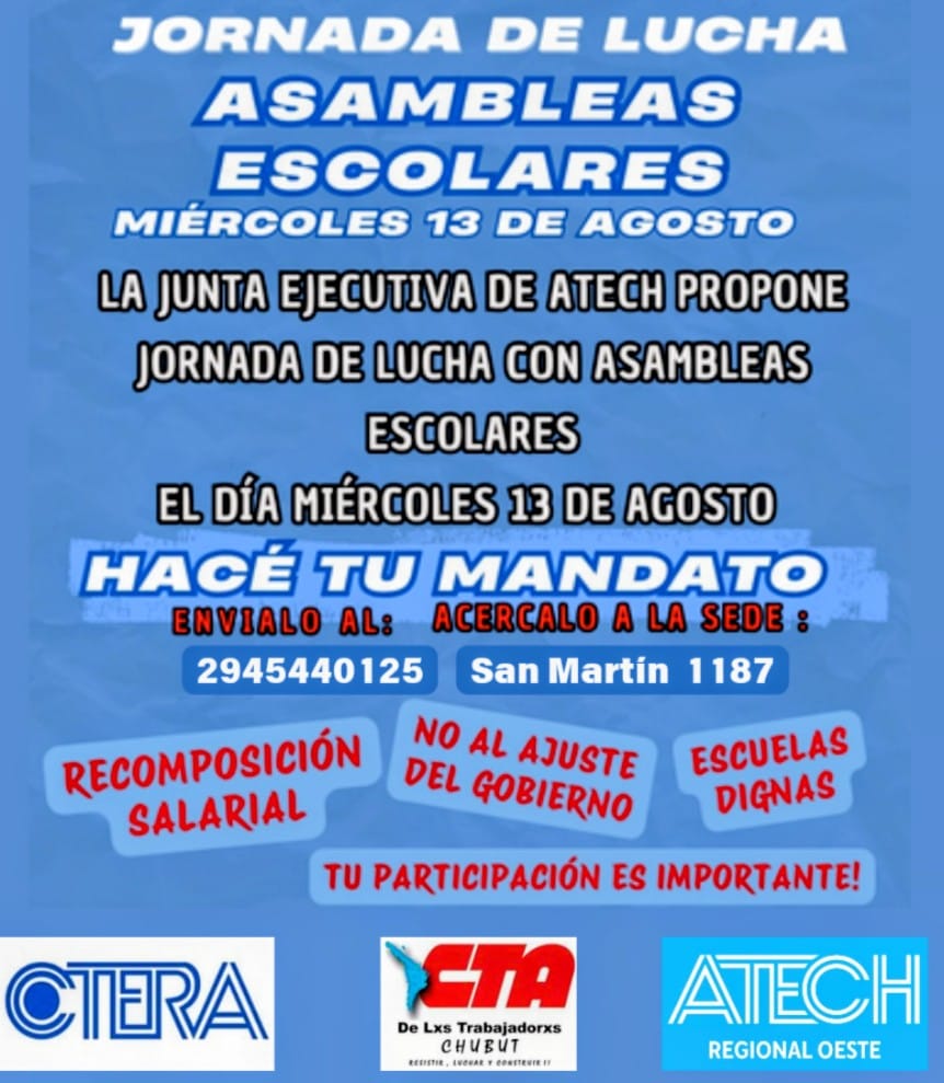 AtechOeste's tweet photo. 📢 Miércoles 13 de agosto – Asambleas Escolares
La Junta Ejecutiva de ATECH convoca a una Jornada de Lucha con Asambleas Escolares.

🗳 Hacé tu mandato y enviá tu posición:
📱 2945440125
🏠 San Martín 1187

✊ Recomposición salarial
🚫 No al ajuste del gobierno
🏫 Escuelas dignas https://t.co/GFxOO8LlRJ
