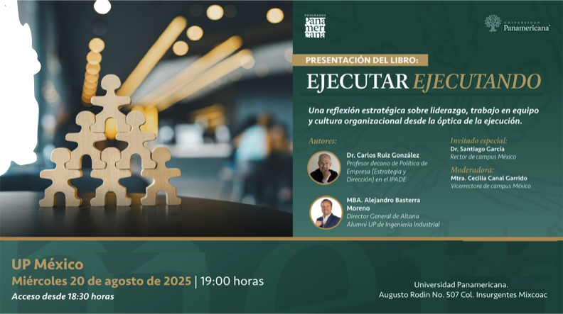 La estrategia sin ejecución es solo un sueño
Acompáñanos a Alejandro Basterra y a mi en la presentación de “Ejecutar ejecutando”; descubre cómo hacer que las cosas realmente sucedan
¿Deseas asistir? mándame un correo a: cruiz@ipade.mx y te envío forma de registro (cupo limitado)