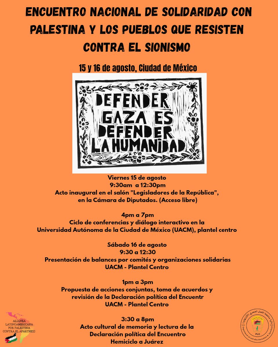 🇵🇸 Encuentro Nacional de Solidaridad con Palestina y los pueblos que resisten contra el sionismo. 
🗓 Viernes 15 de agosto ⏰️ 9:30 hrs.
📍Palacio Legislativo de San Lázaro