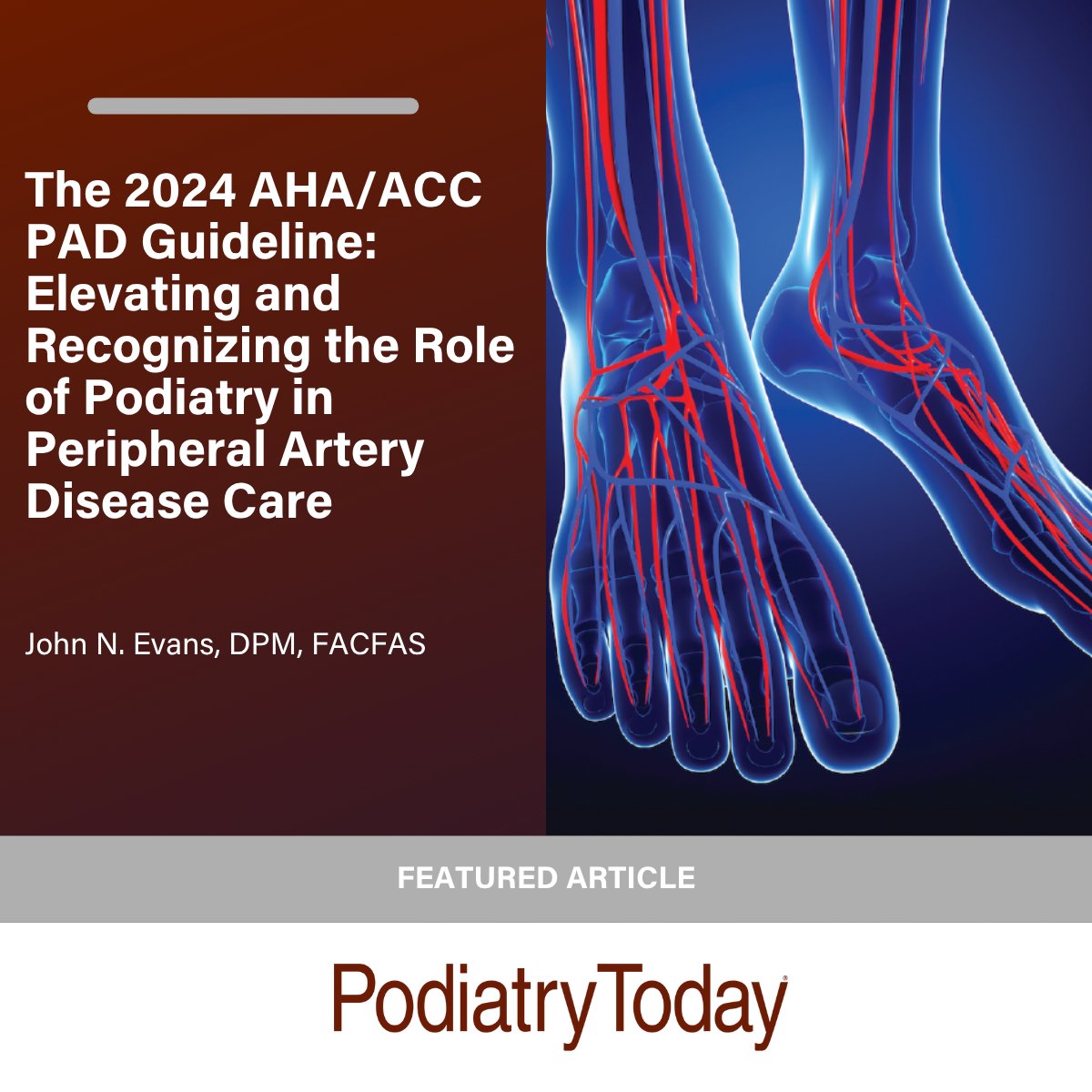 Don't miss this August feature from Dr. Evans on the latest guidelines for peripheral arterial disease!
tinyurl.com/48b2xf9t
#PAD #podiatry #limbsalvage