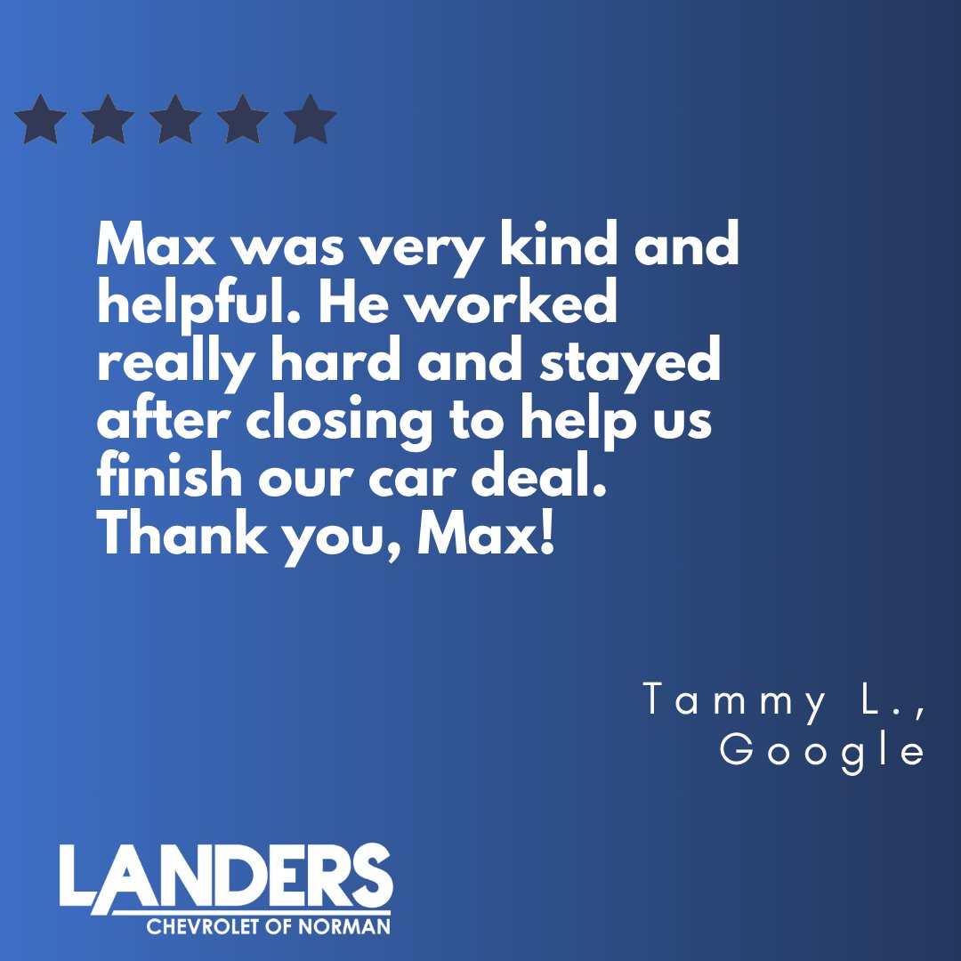 Thank you, Tammy! We’re glad Max went above and beyond to help you—especially after hours. We’ll be sure to pass along your kind words!