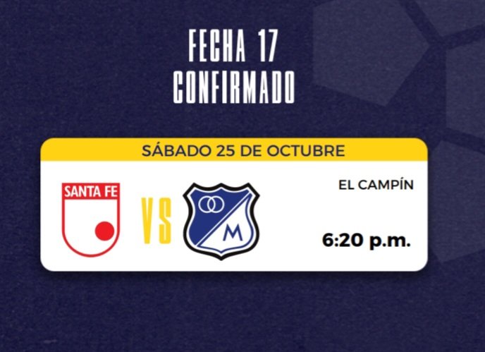 carlos forero (@carlosforero11) on Twitter photo Clásico capitalino
<a href="/SantaFe/">Independiente Santa Fe</a> vs <a href="/MillosFCoficial/">Millonarios FC</a>
Sábado 25 de Octubre
Hora 6: 20 pm
Campín Clásico capitalino
<a href="/SantaFe/">Independiente Santa Fe</a> vs <a href="/MillosFCoficial/">Millonarios FC</a>
Sábado 25 de Octubre
Hora 6: 20 pm
Campín