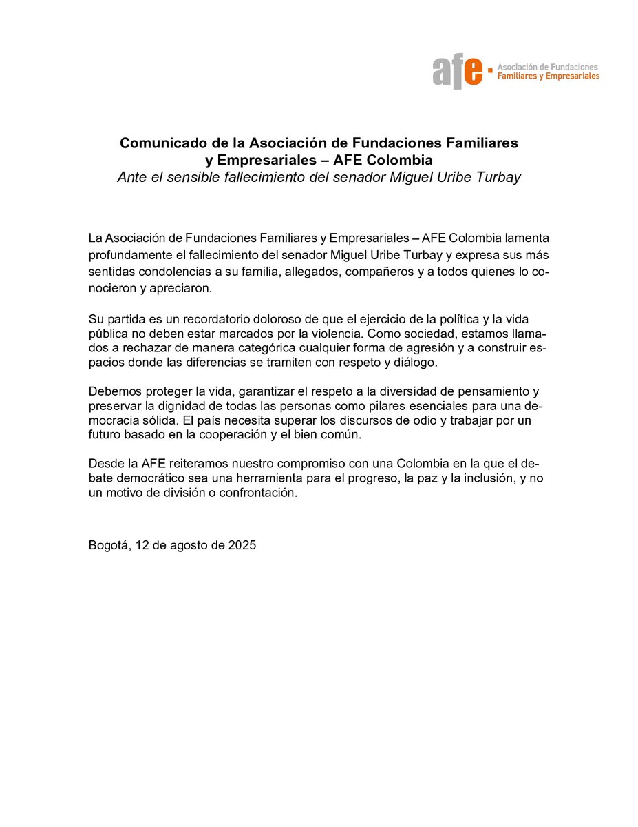 La Asociación de Fundaciones Familiares y Empresariales – AFE Colombia lamenta el fallecimiento del senador Miguel Uribe Turbay y expresa sus condolencias a su familia, allegados y colegas.